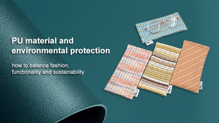 PU material and environmental protection: how to balance fashion, functionality and sustainability