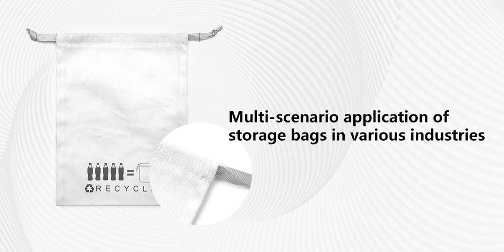 From electronic products to cosmetics: Multi-scenario application of storage bags in various industries
